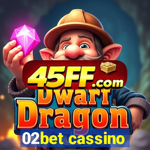 02bet cassino
